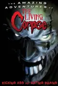 The Amazing Adventures of the Living Corpse poster