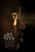 The Boy Behind the Door poster
