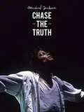 Michael Jackson: Chase the Truth poster