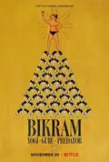 Bikram: Yogi, Guru, Predator poster