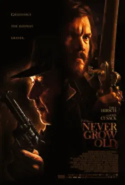 Never Grow Old poster