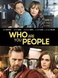 Who Are You People poster
