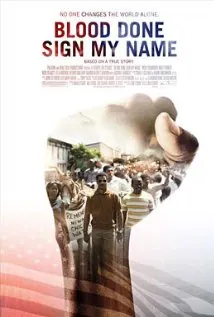 Blood Done Sign My Name poster