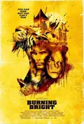 Burning Bright poster