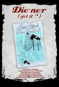 Die-ner (Get It?) poster