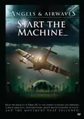 Angels & Airwaves: Start the Machine poster