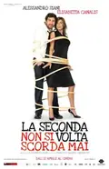 La seconda volta non si scorda mai poster