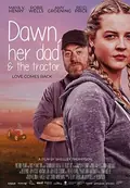 Dawn, Her Dad & The Tractor poster
