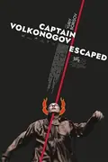 Captain Volkonogov Escaped poster