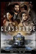Glasshouse poster