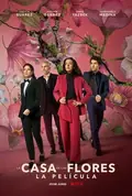 The House of Flowers: The Movie poster