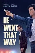 He Went That Way poster