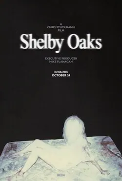 Shelby Oaks poster