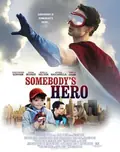 Somebody's Hero poster