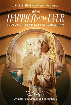 Happier Than Ever: A Love Letter to Los Angeles poster