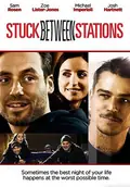 Stuck Between Stations poster