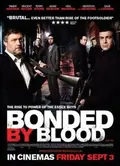 Bonded by Blood poster