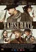 Yahsi Bati - The Ottoman Cowboys poster