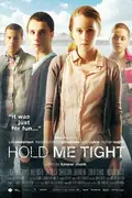 Hold Me Tight poster