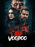 Bad Voodoo poster