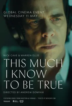 This Much I Know to Be True poster