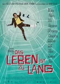 Life Is Too Long poster