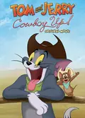 Tom and Jerry Cowboy Up! poster