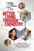 Better Living Through Chemistry poster