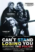 Can't Stand Losing You: Surviving The Police poster