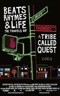 Beats Rhymes & Life: The Travels of A Tribe Called Quest poster