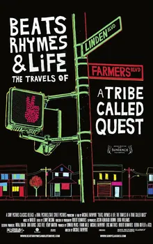 Beats Rhymes & Life: The Travels of A Tribe Called Quest poster