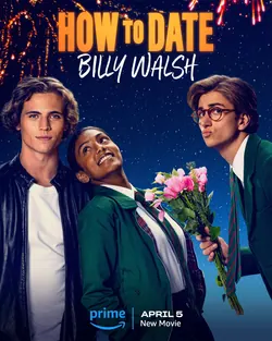 How to Date Billy Walsh poster