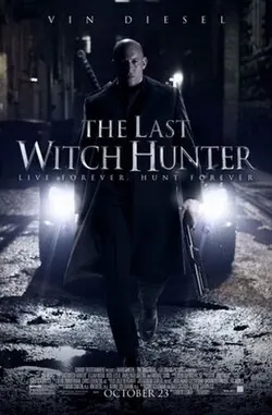 The Last Witch Hunter poster