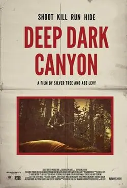 Deep Dark Canyon poster