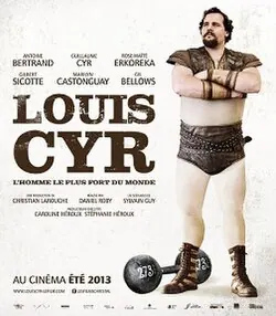 Louis Cyr: The Strongest Man in the World poster