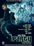 We the Party poster