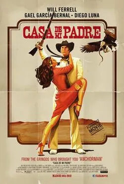 Casa de mi Padre poster