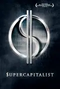 Supercapitalist poster