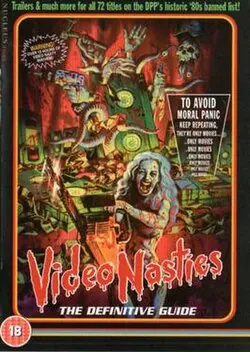 Video Nasties: Moral Panic, Censorship & Videotape poster