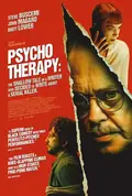 Psycho Therapy: The Shallow Tale of a Writer Who Decided to Write about a Serial Killer poster