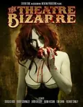 The Theatre Bizarre poster