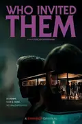 Who Invited Them poster