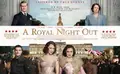 A Royal Night Out poster