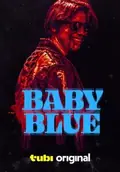 Baby Blue poster