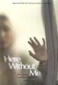 Here Without Me poster