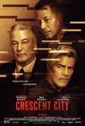 Crescent City poster