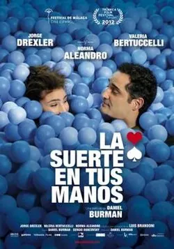 La Suerte en tus Manos poster