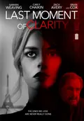 Last Moment of Clarity poster