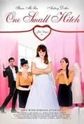One Small Hitch poster