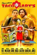 Operation Taco Gary's poster